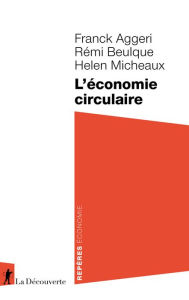 Title: L'économie circulaire, Author: Franck Aggeri