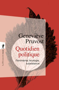 Title: Quotidien politique, Author: Geneviève Pruvost