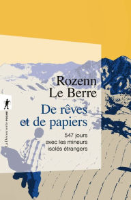 Title: De rêves et de papiers, Author: Rozenn Le Berre