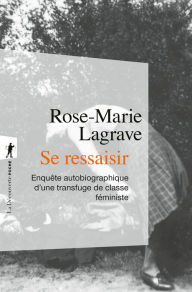 Title: Se ressaisir, Author: Rose-Marie Lagrave