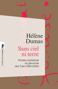 Title: Sans ciel ni terre, Author: Hélène Dumas
