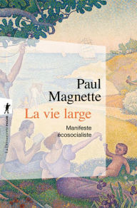 Title: La vie large, Author: Paul Magnette