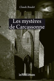 Title: Les mystères de Carcassonne, Author: Claude Boudet