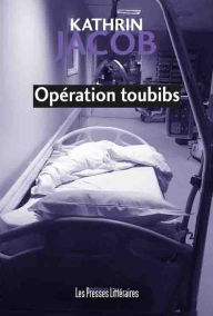 Title: Opération toubibs, Author: Kathrin Jacob