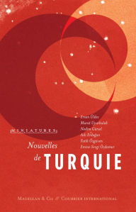 Title: Nouvelles de Turquie: Récits de voyage, Author: Ersan Üldes