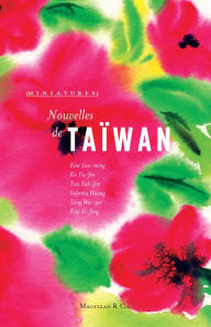 Title: Nouvelles de Taiwan: Récits de voyage, Author: Collectif