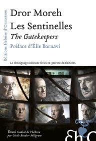 Title: Les Sentinelles, Author: Dror Moreh