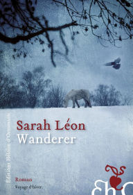 Title: Wanderer, Author: Sarah Léon