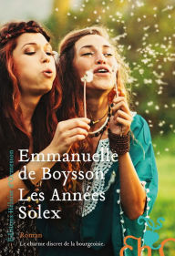 Title: Les Années Solex, Author: Emmanuelle de Boysson