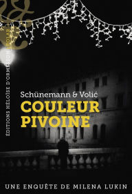 Title: Couleur pivoine, Author: Christian Schunemann