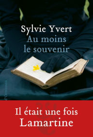 Title: Au moins le souvenir, Author: Sylvie Yvert