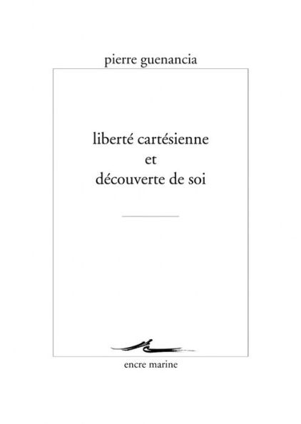 Liberte cartesienne et decouverte de soi