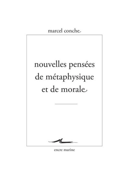 Nouvelles pensees de metaphysique et de morale