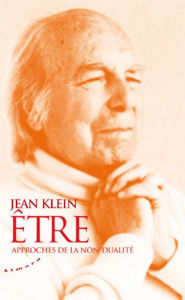 Title: Etre - Approches de la non-dualité, Author: Jean Klein