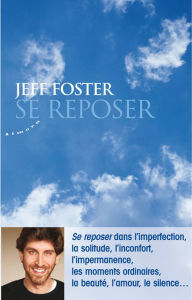 Title: Se reposer, Author: Jeff Foster