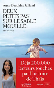 Title: Deux petits pas sur le sable mouillé, Author: Anne-Dauphine Julliand