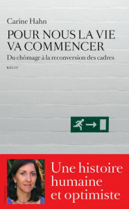 Title: Pour nous la vie va commencer, Author: Carine Hahn