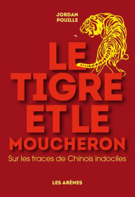 Title: Le Tigre et le Moucheron, Author: Jordan Pouile