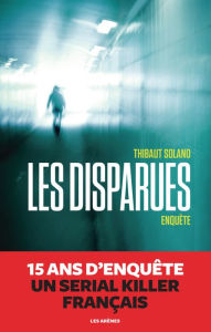 Title: Les Disparues, Author: Thibaut Solano