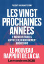 Les vingt prochaines années - L'avenir vu par les services de renseignements américains