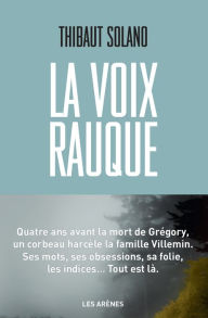 Title: La Voix rauque, Author: Thibaut Solano