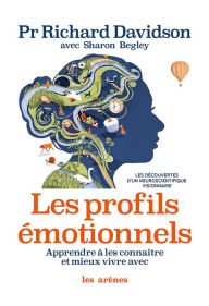 Title: Les profils émotionnels, Author: Richard Davidson