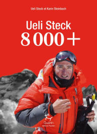 Title: 8000+, Author: Ueli Steck