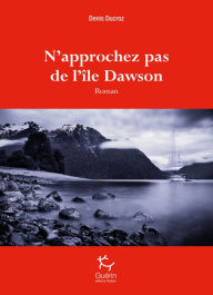 Title: N'approchez pas de l'île Dawson, Author: Jason Fett