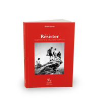 Title: Résister, Author: Gérard Guerrier
