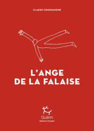 Title: L'Ange de la falaise, Author: Claude Compagone