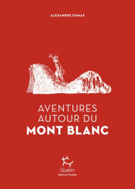 Title: Aventures autour du mont Blanc, Author: Alexandre Dumas