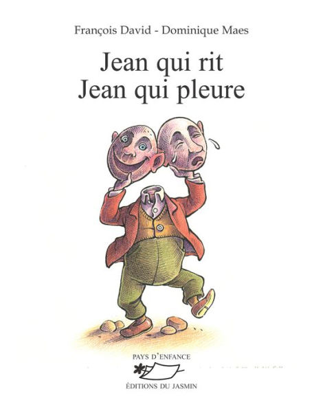 Jean qui rit Jean qui pleure: Recueil de poèmes