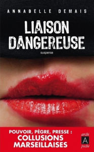 Title: Liaison dangereuse, Author: Annabelle Demais