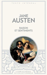 Title: Raison et sentiments, Author: Jane Austen