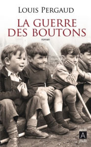 Title: La guerre des boutons, Author: Louis Pergaud