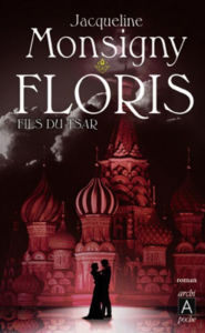 Title: Floris, fils du tsar, Author: Jacqueline Monsigny