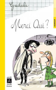 Title: Merci qui ?, Author: Gudule