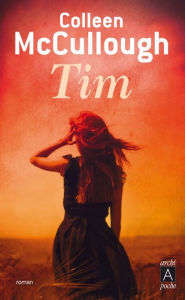 Title: Tim, Author: Colleen McCullough