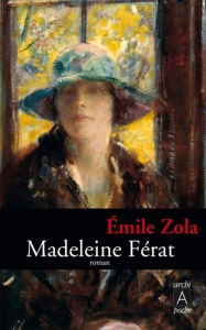 Title: Madeleine Férat, Author: Émile Zola