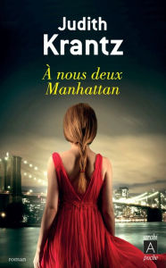 Title: À nous deux Manhattan, Author: Judith Krantz