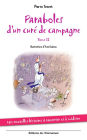 Paraboles d´un curé de campagne - Tome 2: 140 nouvelles histoires à raconter et à méditer