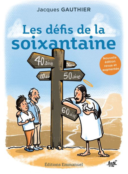 Les défis de la soixantaine: Ouvrage pratique