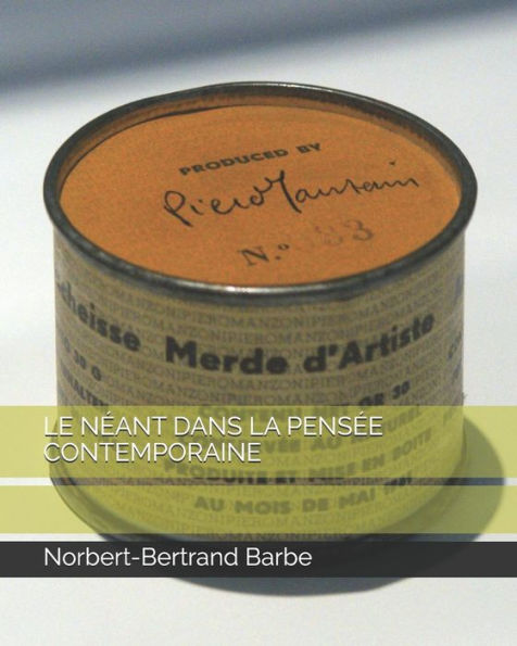 Le Nï¿½ant Dans La Pensï¿½e Contemporaine