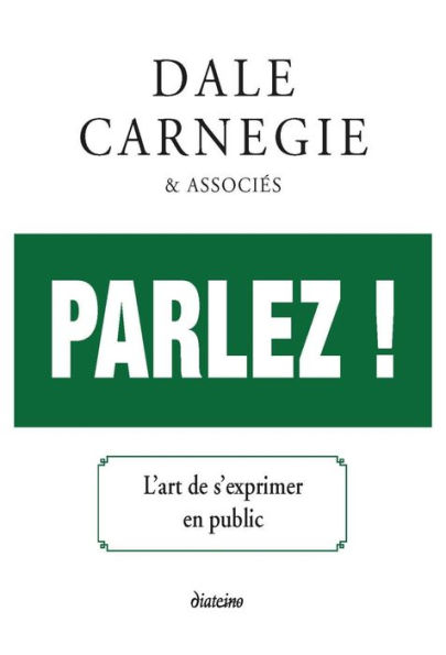 Parlez - L'art de s'exprimer en public