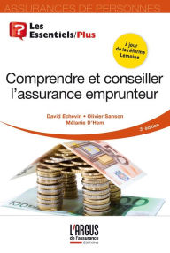 Title: Comprendre et conseiller l'assurance emprunteur, Author: David Echevin