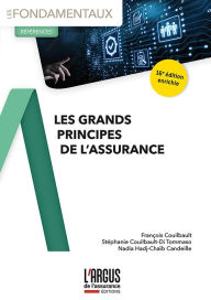 Title: Les grands principes de l'assurance, Author: François Couilbault