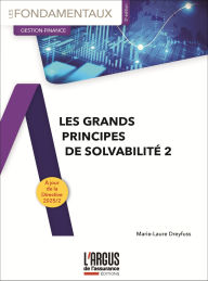 Title: Les grands principes de Solvabilité 2, Author: Marie-Laure Dreyfuss