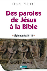 Title: Des paroles de Jésus à la Bible, Author: Pierre Prigent