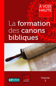 Title: La formation des canons bibliques, Author: Céline Rohmer