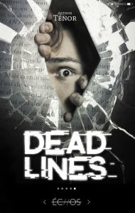 Title: Dead lines, Author: Arthur Ténor